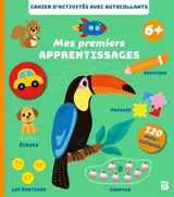Mes premiers apprentissages 6+ : cahier d'activités avec autocollants