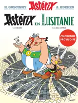 Astérix. Vol. 41. Astérix en Lusitanie