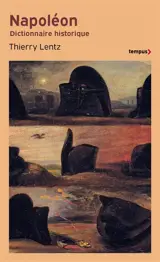 Napoléon : dictionnaire historique