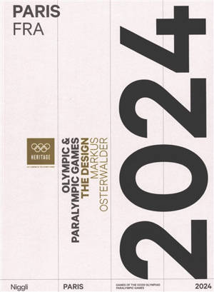 Olympic & Paralympic games : Paris 2024 : the design