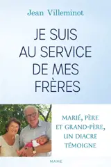Je suis au service de mes frères