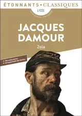 Jacques Damour : lycée, texte intégral avec dossier : nouveaux programmes