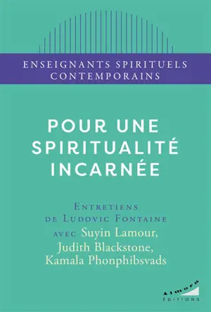 Pour une spiritualité incarnée