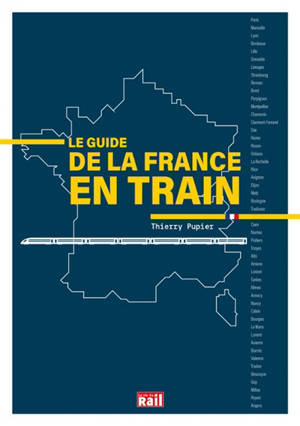 Le guide de la France en train