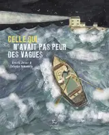 Celle qui n'avait pas peur des vagues