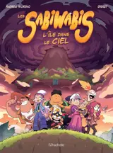 Les Sabiwabis. L'île dans le ciel