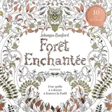 Forêt enchantée : Edition Anniversaire : 10 ans Album anniversaire