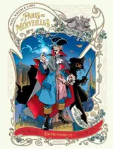 Le Paris des merveilles. Vol. 3. L'élixir d'oubli