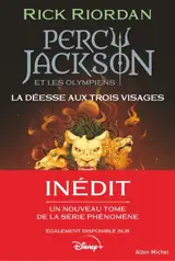 Percy Jackson et les Olympiens. Vol. 7. La déesse aux trois visages