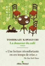 La douceur du café