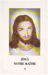 Jésus notre maître. Vol. 4