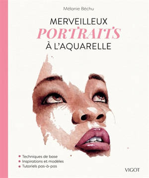 Merveilleux portraits à l'aquarelle