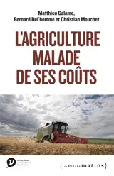 L'agriculture malade de ses coûts