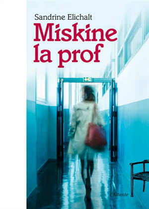 Miskine la prof