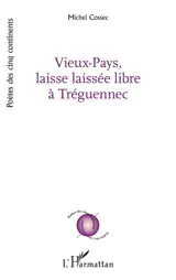 Vieux-Pays, laisse laissée libre à Tréguennec