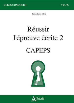 Réussir l'épreuve écrite 2 : Capeps