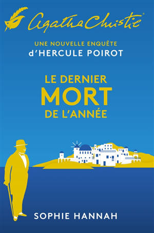 Le dernier mort de l'année : une nouvelle enquête d'Hercule Poirot