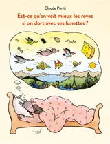 Est-ce qu'on voit mieux les rêves si on dort avec ses lunettes ?