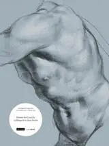 Dessins des Carrache : la fabrique de la Galerie Farnèse : catalogue de l'exposition, 5 novembre 2025-2 février 2026