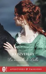 Les Malloren. Vol. 10. La revanche de Bella