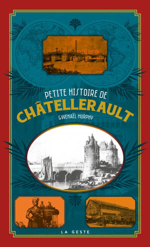 Petite histoire de Châtellerault