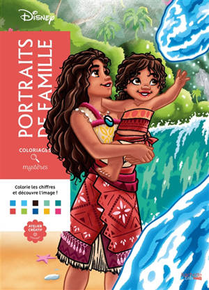 Coloriages mystères Disney : Portraits de famille : Colorie les chiffres et découvre l'image