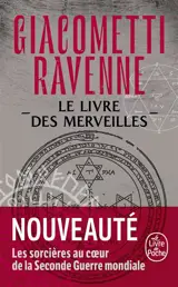 La saga du soleil noir. Le livre des merveilles : thriller