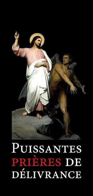 Puissantes prières de délivrance