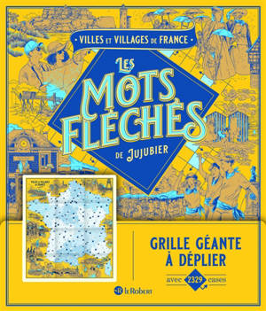 Villes et villages de France : Les mots fléchés de Jujubier : Grille géante