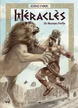 Héraclès. Vol. 1. Un nouveau destin