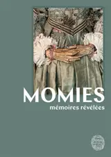 Momies : mémoires révélées : exposition, Paris, Musée de l'homme, du 19 novembre 2025 au 25 mai 2026
