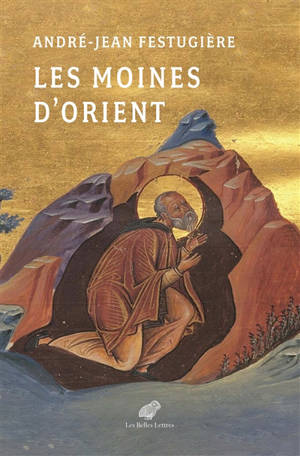 Les moines d'Orient