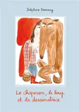 Le chaperon, le loup et la dessinatrice