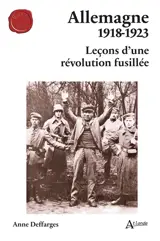 Allemagne 1918-1923 : leçons d'une révolution fusillée