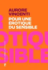 Pour une érotique du sensible