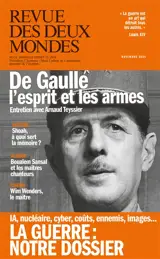 Revue des deux mondes. La guerre : notre dossier : IA, nucléaire, cyber, coûts, ennemis, images...