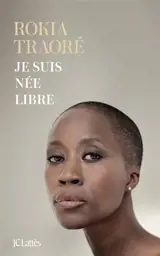 Je suis née libre