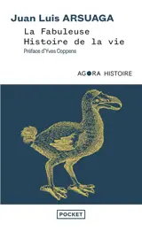 La fabuleuse histoire de la vie : un grand voyage au coeur de l'évolution