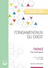 Fondamentaux du droit, DCG UE1 : énoncé, cas pratiques : nouveau programme