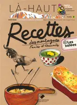 Recettes des montagnes faciles et étonnantes. Vol. 1. Les salées