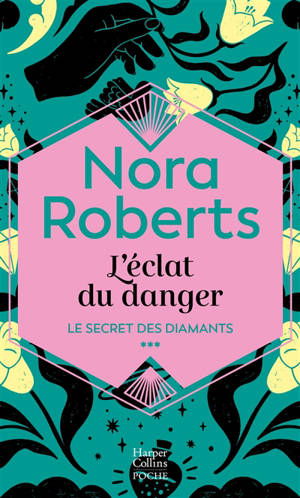 L'éclat du danger : le secret des diamants