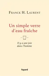 Un simple verre d'eau fraîche