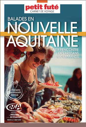 Nouvelle-Aquitaine : artisans gourmands