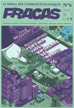 Fracas, n° 6. Villes et campagnes : en finir avec la guerre des mondes