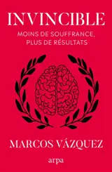 Invincible : plus de résultats, moins de souffrance