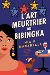 La cuisine mortelle de tita Rosie. Vol. 3. L'art meurtrier du bibingka