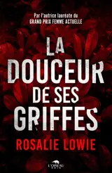La douceur de ses griffes