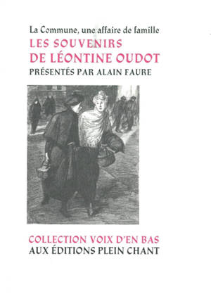 Les souvenirs de Léontine Oudot : la Commune, une affaire de famille