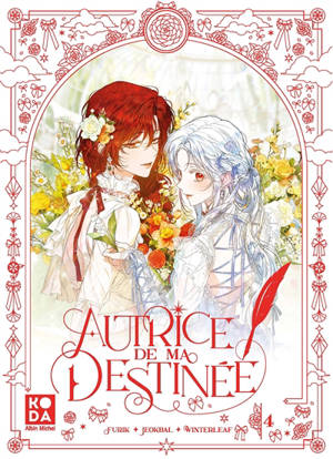 Autrice de ma destinée. Vol. 4