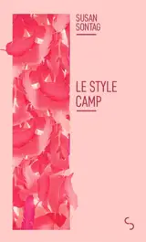 Le style Camp. Culture et sensibilité aujourd'hui